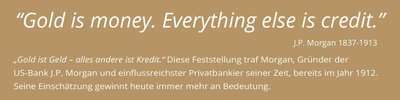 gold-ist-geld-alles-andere-ist-kredit-j-p-morgan.jpg